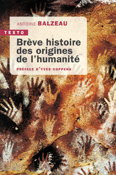 BREVE HISTOIRE DES ORIGINES DE L'HUMANITE