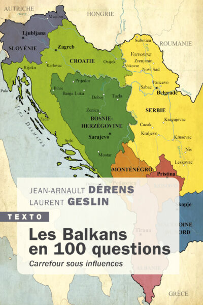 LES BALKANS EN 100 QUESTIONS