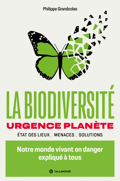 BIODIVERSITE - URGENCE PLANETE : ETAT DES LIEUX.MENACES.SOLUTIONS