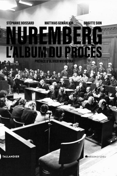 NUREMBERG, L'ALBUM DU PROCES