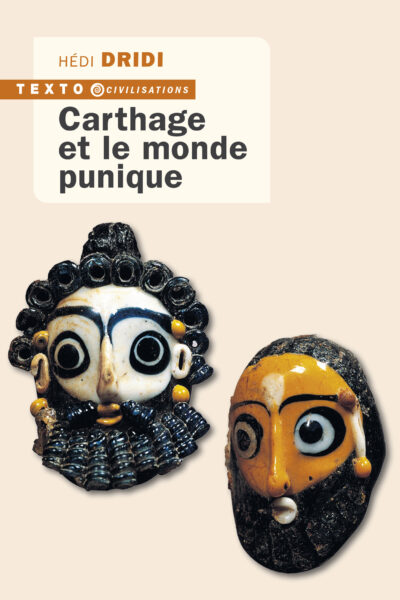 CARTHAGE ET LE MONDE PUNIQUE