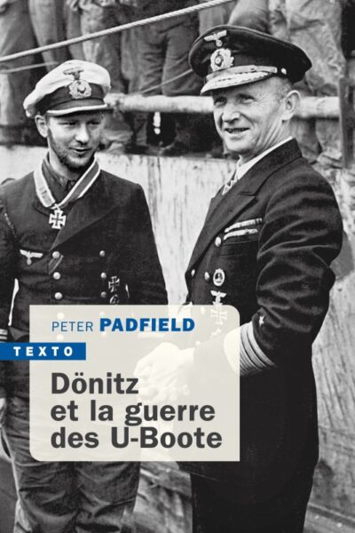 DONITZ ET LA GUERRE DES U-BOOTE