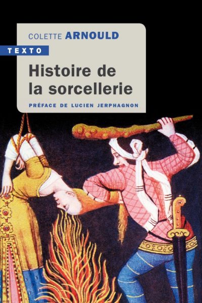 HISTOIRE DE LA SORCELLERIE