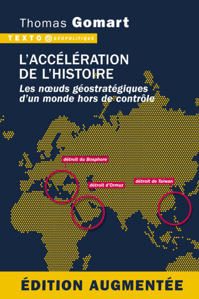 L'ACCELERATION DE L'HISTOIRE. ÉDITION AUGMENTEE