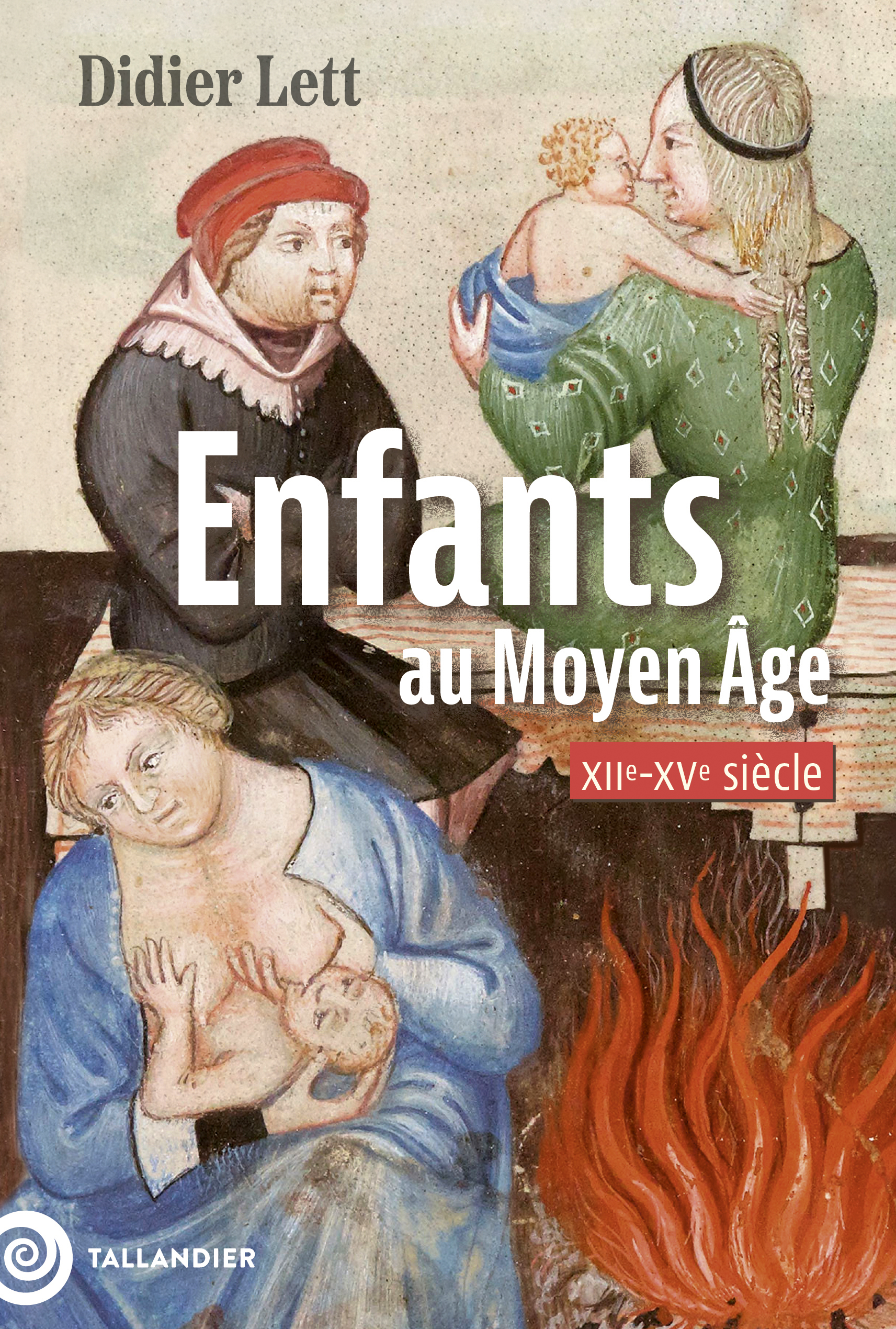 LES ENFANTS ET LA FAMILLE AU MOYEN-ÂGE