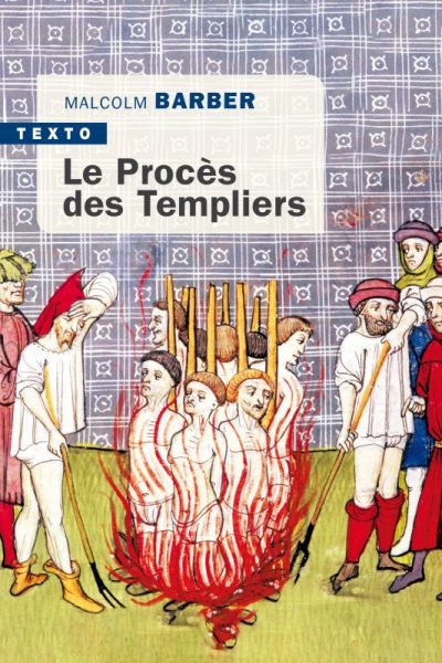 LE PROCES DES TEMPLIERS