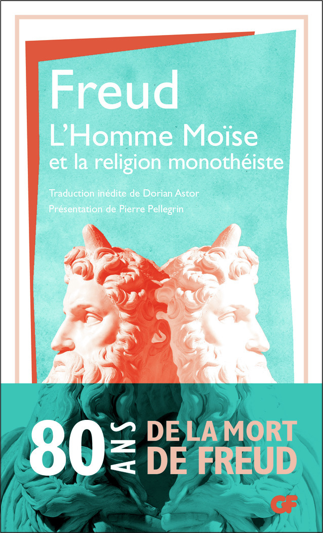L'HOMME MOISE ET LA RELIGION MONOTHEISTE DER MANN MOSES UND DIE MONOTHEISTICHE RELIGION