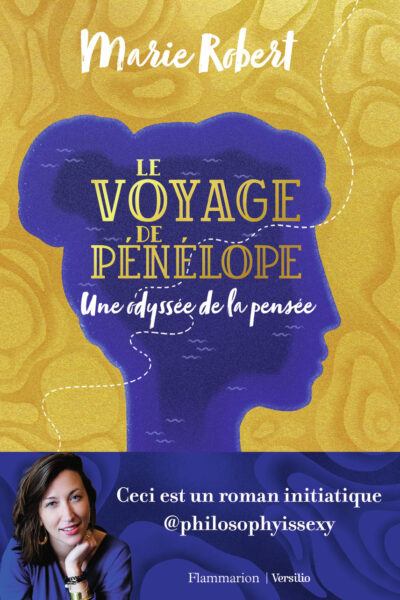 LE VOYAGE DE PENELOPE UNE ODYSSEE DE LA PENSEE