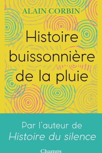 HISTOIRE BUISSONNIERE DE LA PLUIE