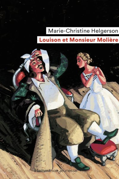 LOUISON ET MONSIEUR MOLIERE