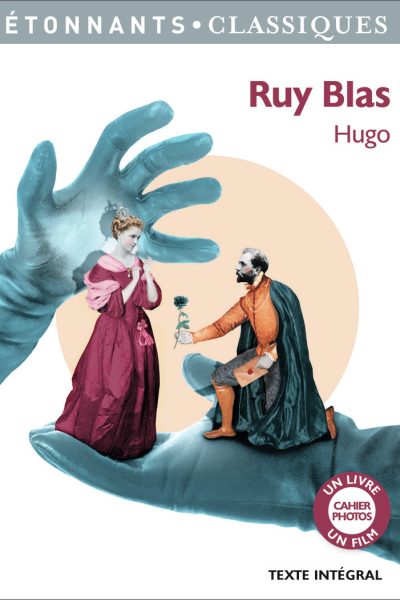 RUY BLAS - ETONNANTS CLASSIQUES