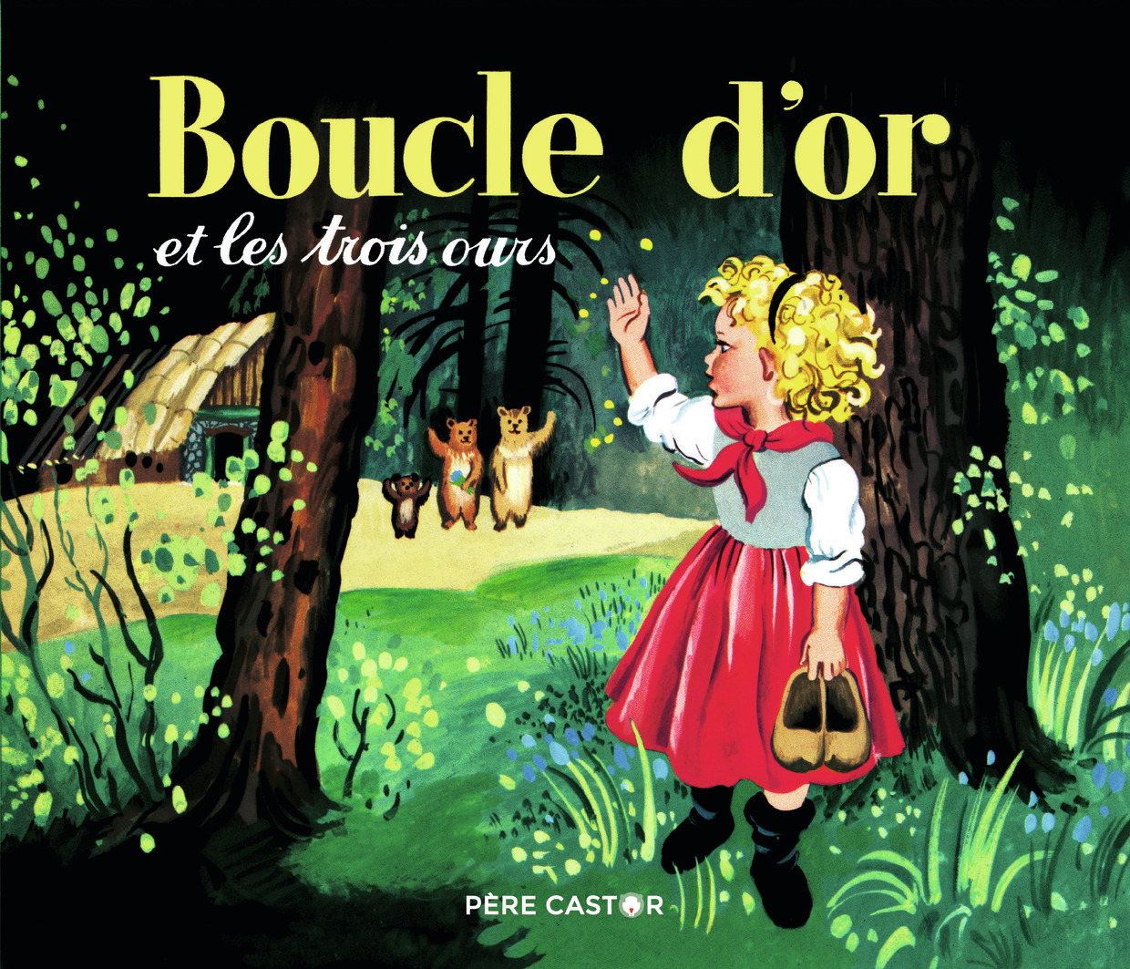 BOUCLE D'OR ET LES TROIS OURS