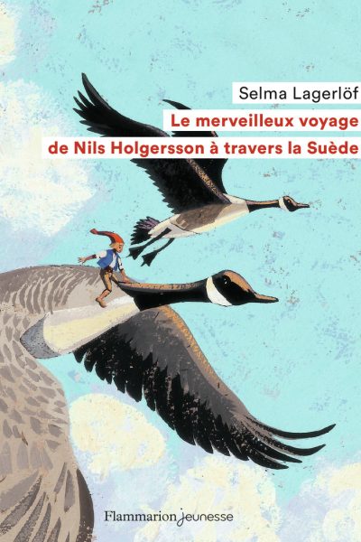 LE MERVEILLEUX VOYAGE DE NILS HOLGERSSON A TRAVERS LA SUEDE
