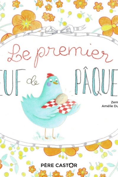 LE PREMIER OEUF DE PAQUES