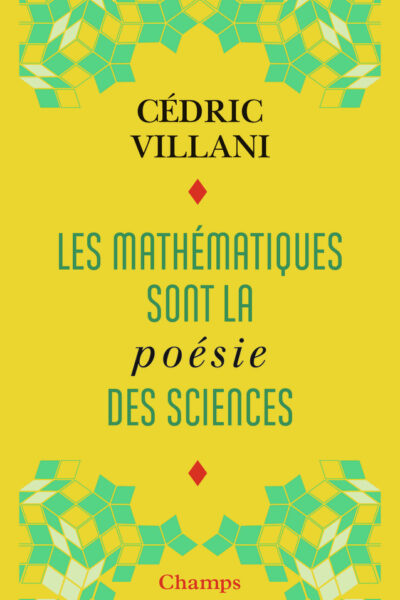 LES MATHEMATIQUES SONT LA POESIE DES SCIENCES