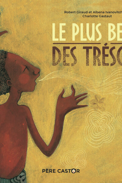 LE PLUS BEAU DES TRESORS