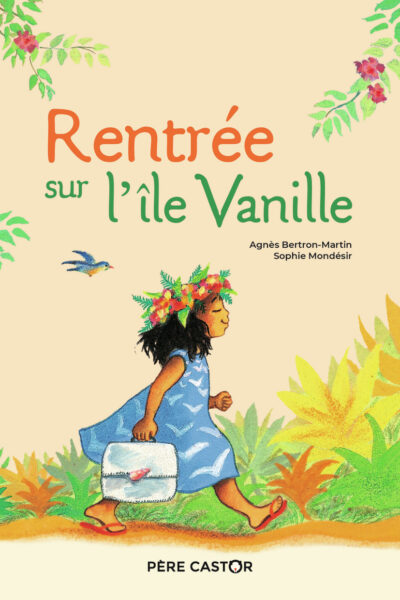 RENTREE SUR L'ILE VANILLE