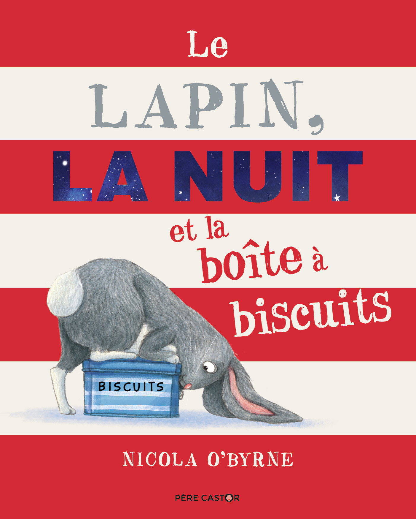 LE LAPIN, LA NUIT ET LA BOÎTE A BISCUITS