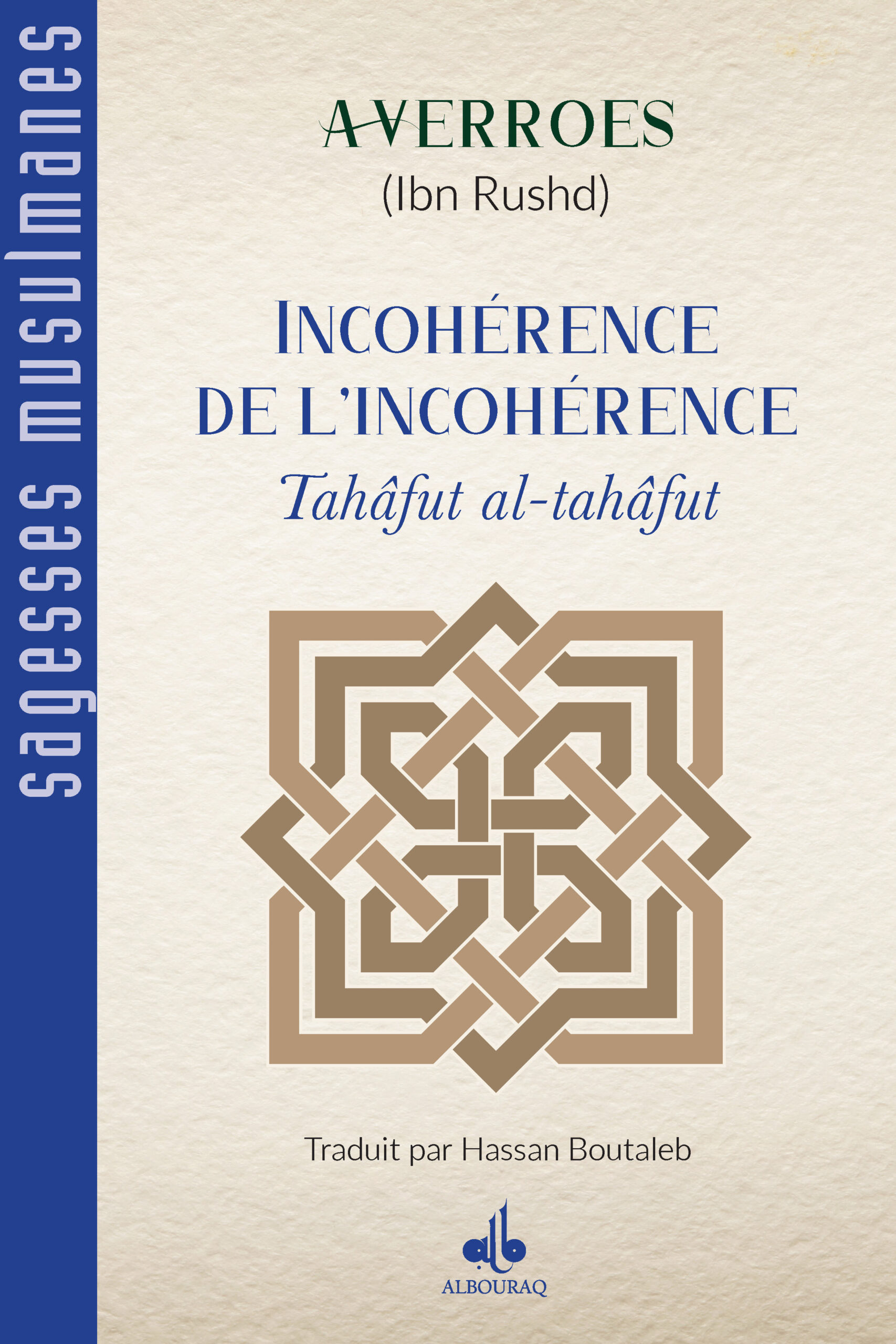 L'INCOHERENCE DE L'INCOHERENCE