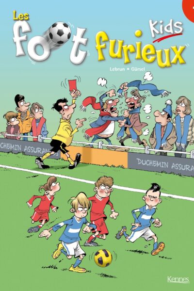 LES FOOT FURIEUX KIDS T01
