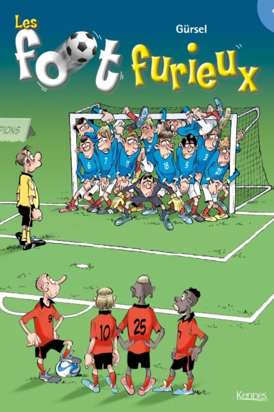 LES FOOT FURIEUX T1