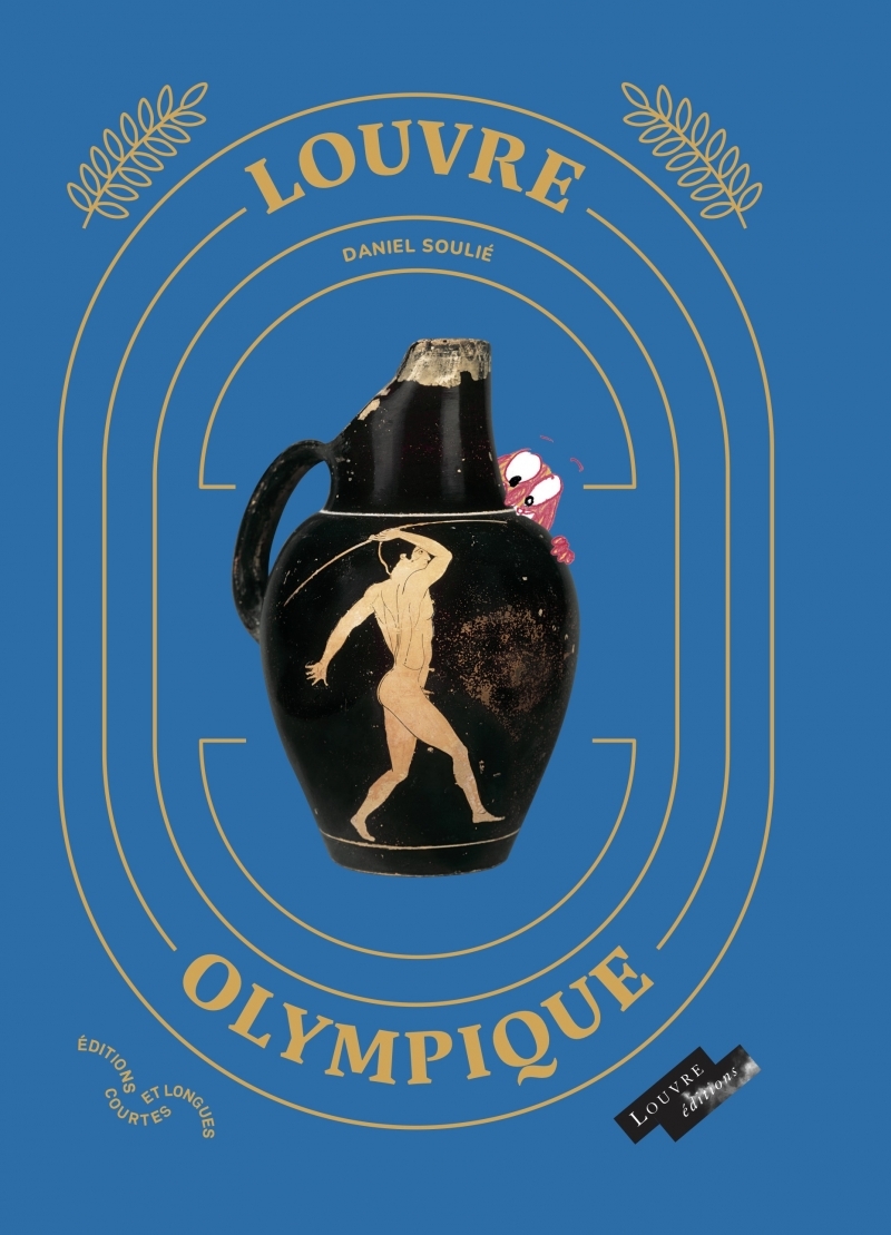LOUVRE OLYMPIQUE - LE SPORT DANS LA GRECE ANTIQUE