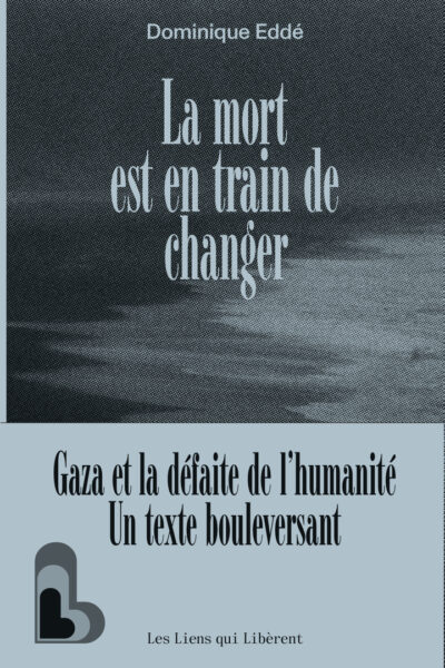 LA MORT EST EN TRAIN DE CHANGER