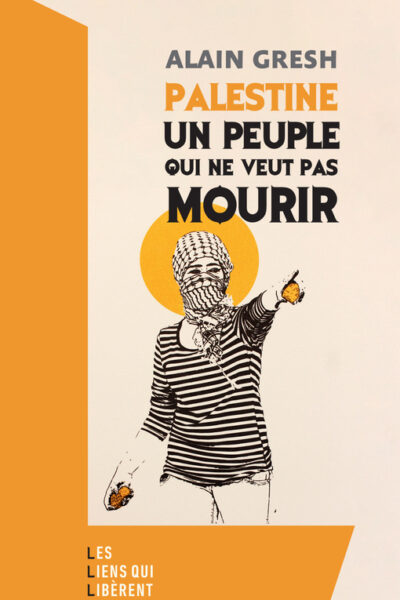 PALESTINE, UN PEUPLE QUI NE VEUT PAS MOURIR
