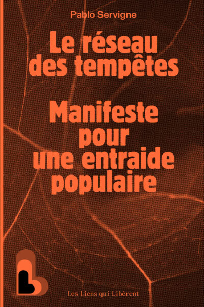 LE RESEAU DES TEMPÊTES - MANIFESTE POUR UNE ENTRAIDE POPULAIRE