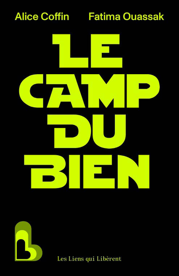 LE CAMP DU BIEN
