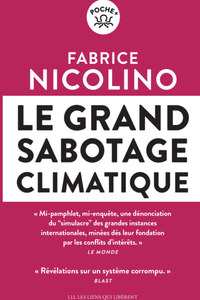 LE GRAND SABOTAGE CLIMATIQUE - REVELATIONS SUR UN SYSTEME CORROMPU