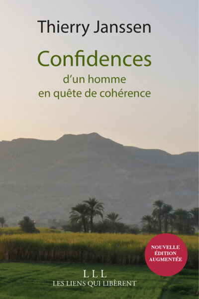 CONFIDENCES D'UN HOMME EN QUETE DE COHERENCE