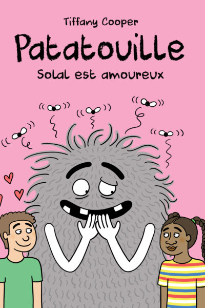 PATATOUILLE. SOLAL EST AMOUREUX