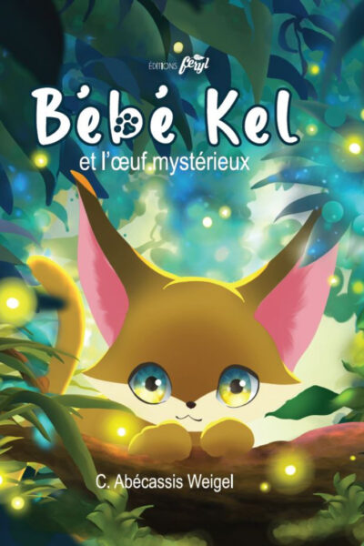 BEBE KEL ET L'OEUF MYSTERIEUX