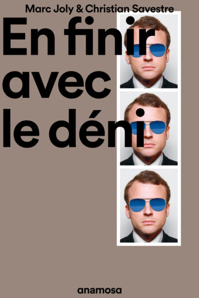 EN FINIR AVEC LE DENI - GAZA, CHAOS CLIMATIQUE, FINANCE PREDATRICE ET MASCULINITE TOXIQUE