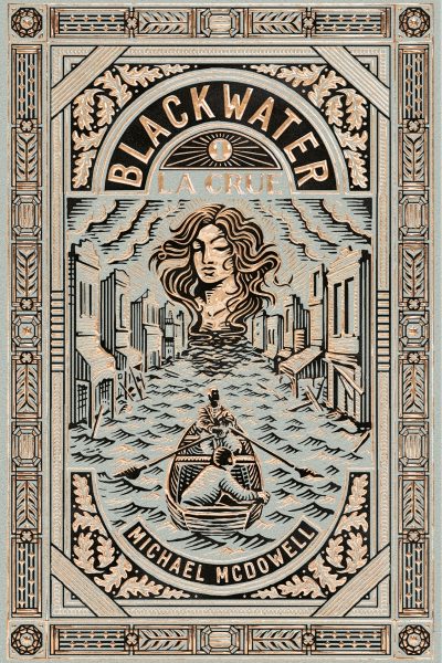 BLACKWATER T01 LA CRUE - L'EPIQUE SAGA DE LA FAMILLE CASKEY