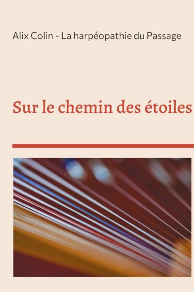 SUR LE CHEMIN DES ETOILES