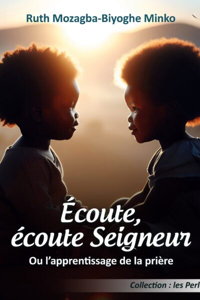 ECOUTE ECOUTE SEIGNEUR