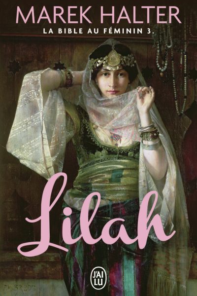 LILAH - LA BIBLE AU FEMININ - T03