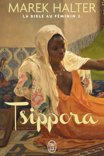 T2 TSIPPORA - LA BIBLE AU FEMININ -