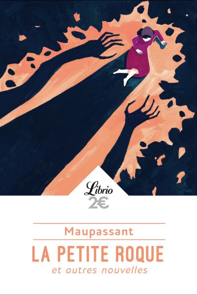 LA PETITE ROQUE ET AUTRES CONTES NOIRS