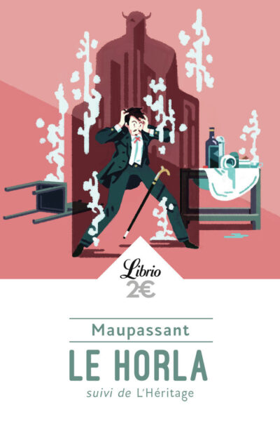 LE HORLA - SUIVI DE L'HERITAGE