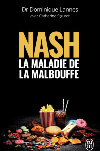 NASH - LA MALADIE DE LA MALBOUFFE
