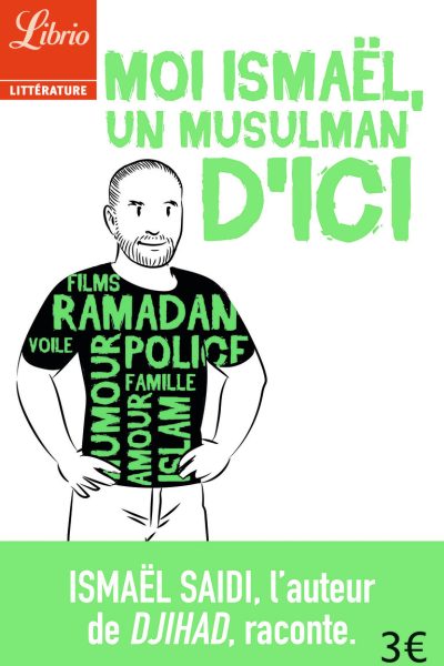 MOI ISMAEL, UN MUSULMAN D'ICI    1201