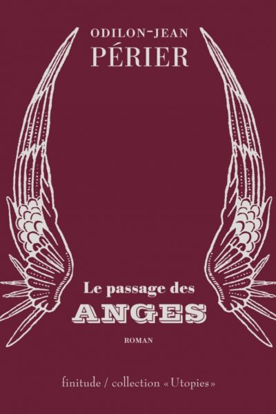 LE PASSAGE DES ANGES