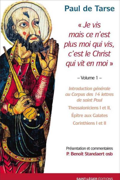 PAUL DE TARSE T.1 INTRODUCTION GENERALE AU CORPUS DES 14 EPITRES DE SAINT PAUL