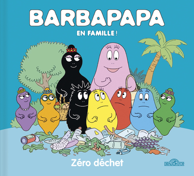 BARBAPAPA ZERO DECHET