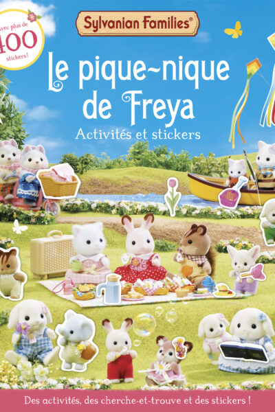 SYLVANIAN FAMILIES - LE PIQUE-NIQUE DE FREYA ACTIVITES ET STICKERS