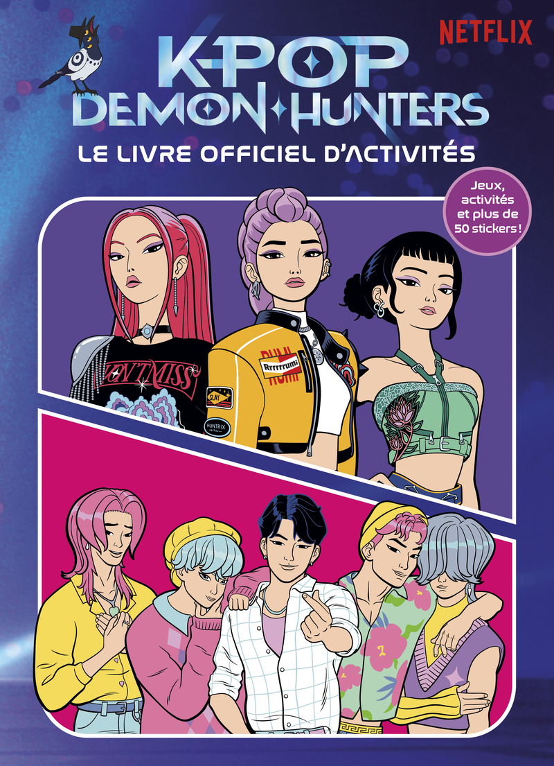 K-POP DEMON HUNTERS - LE LIVRE D'ACTIVITES - OFFICIEL