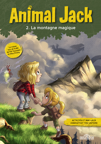 ANIMAL JACK - TOME 2 LA MONTAGNE MAGIQUE